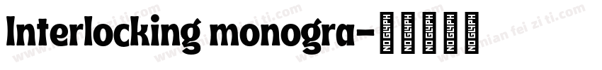 Interlocking monogra字体转换